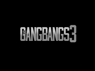 the gangbangs 3